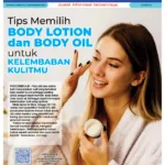 Tips Memilih Body Lotion…