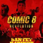 Film “Comic 8 Revolution”…